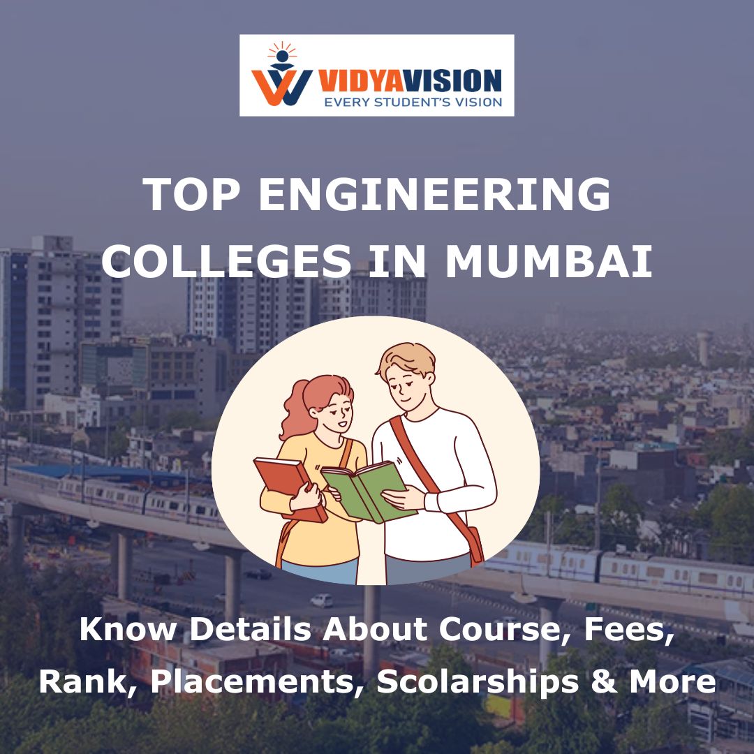 Top Engineering Colleges in Mumbai | Course, Fees, Rank, Placements