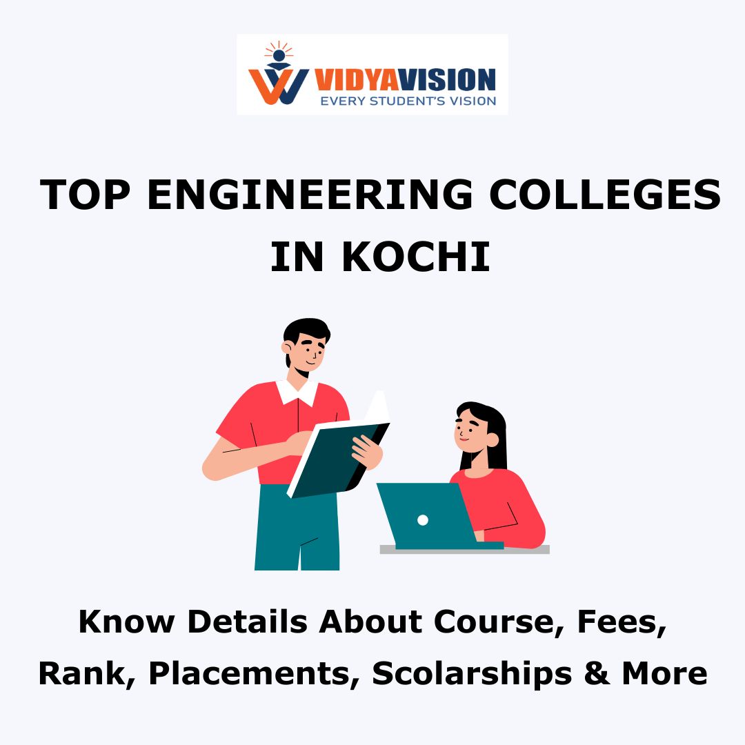 Top Engineering Colleges in Kochi | Course, Fees, Rank, Placements