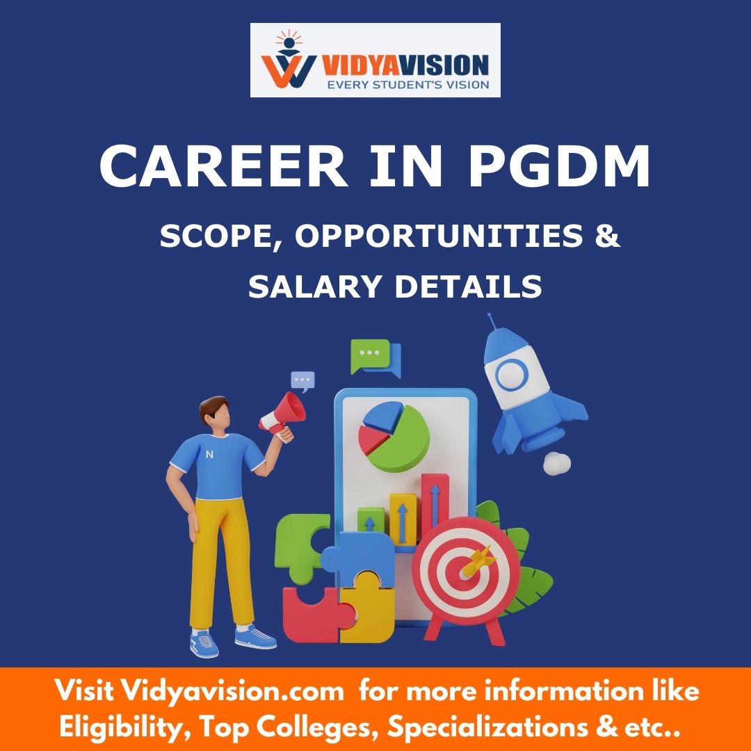 Career in PGDM : Scope, Salary and Job Opportunities